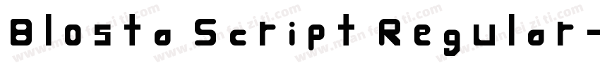 Blosta Script Regular字体转换